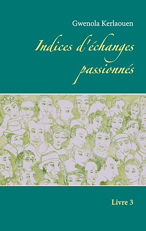 Téléchargez le livre :  Indices d'échanges passionnés