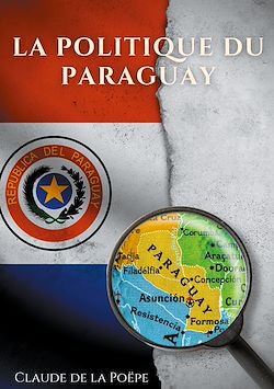 Télécharger le livre :  La Politique du Paraguay