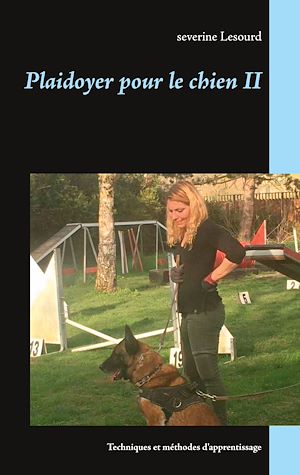 Téléchargez le livre :  Plaidoyer pour le chien II