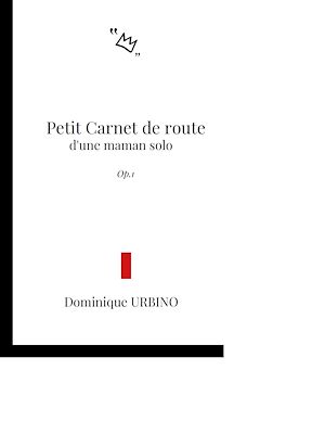 Téléchargez le livre :  Petit carnet de route d'une maman solo