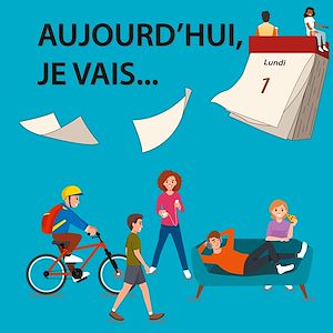 Téléchargez le livre :  Aujourd'hui, je vais...