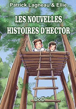 Télécharger le livre :  LES NOUVELLES HISTOIRES D'HECTOR