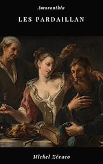 Télécharger le livre :  Les Pardaillan