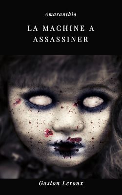 Télécharger le livre :  La Machine à Assassiner