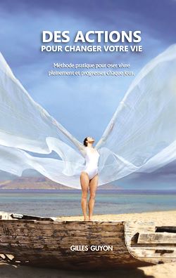 Télécharger le livre :  Des actions pour changer votre vie
