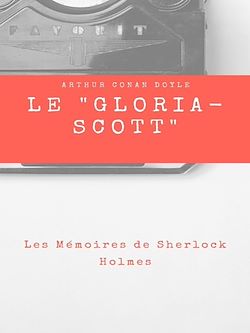 Télécharger le livre :  Le " Gloria-Scott "