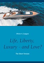 Télécharger le livre :  Life, Liberty, Luxury - and Love?
