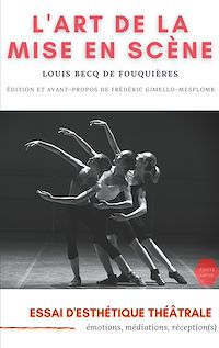 Téléchargez le livre :  L'Art de la mise en scène