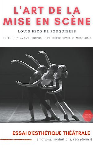 Téléchargez le livre :  L'Art de la mise en scène