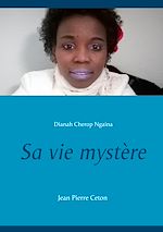 Télécharger le livre :  Sa vie mystère