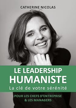 Télécharger le livre :  Le Leadership Humaniste