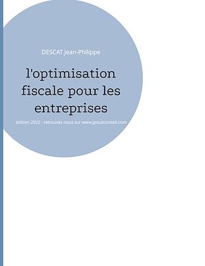 Téléchargez le livre :  L'optimisation fiscale pour les entreprises