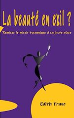 Télécharger le livre :  La Beauté en exil ?
