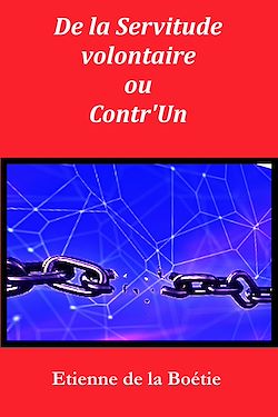 Télécharger le livre :  De la Servitude volontaire