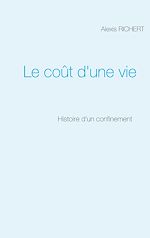 Download this eBook Le coût d'une vie