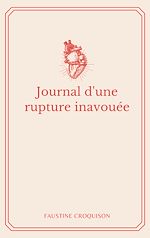 Download this eBook Journal d'une rupture inavouée
