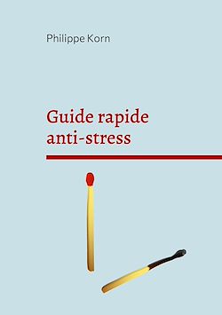 Télécharger le livre :  Guide rapide anti-stress
