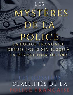 Télécharger le livre :  Les mystères de la police