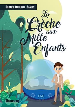 Télécharger le livre :  La crêche aux mille enfants