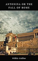 Télécharger le livre :  Antonina or The Fall of Rome