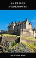 Télécharger le livre :  La Prison d'Edinbourg