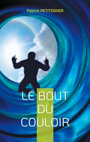 Téléchargez le livre :  Le bout du couloir
