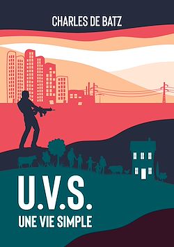Télécharger le livre :  U.V.S. : une vie simple