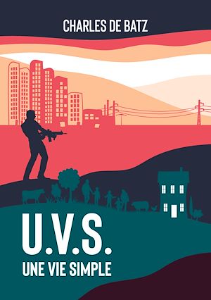 Téléchargez le livre :  U.V.S. : une vie simple