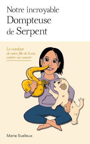 Download the eBook: Notre incroyable Dompteuse de Serpent