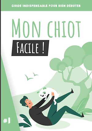 Téléchargez le livre :  Mon chiot, facile !