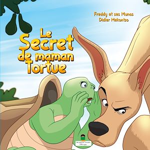 Download the eBook: LE SECRET DE MAMAN TORTUE