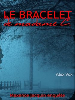 Télécharger le livre :  Le bracelet de Madame C