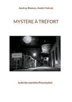 Télécharger le livre :  Mystère à Tréfort