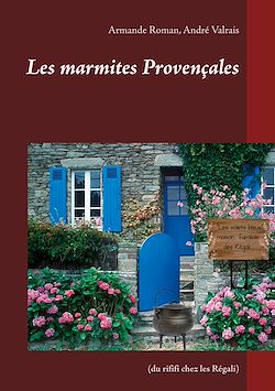 Télécharger le livre :  Les marmites Provençales