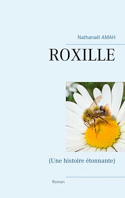 Télécharger le livre :  ROXILLE
