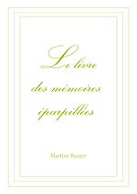 Télécharger le livre :  Le livre des mémoires éparpillées