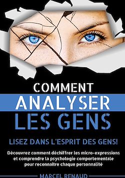 Télécharger le livre :  Comment Analyser les Gens