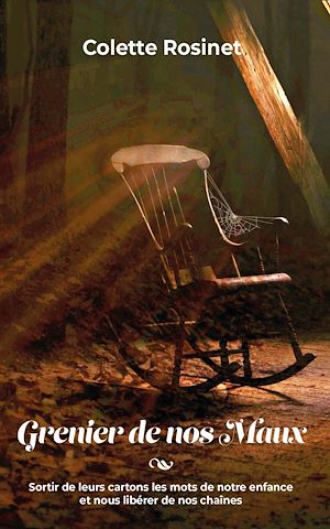 Téléchargez le livre :  Grenier de nos maux