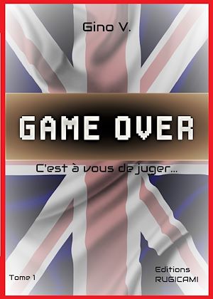 Download the eBook: GAME OVER - Tome 1