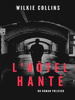 Télécharger le livre :  L'Hôtel hanté