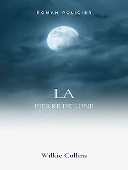 Télécharger le livre :  La Pierre de Lune