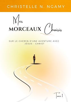 Télécharger le livre :  Mes Morceaux Choisis