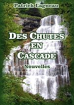 Télécharger le livre :  DES CHUTES EN CASCADE