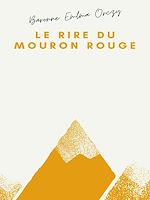 Download this eBook Le Rire du Mouron rouge