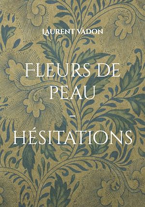 Download the eBook: Fleurs de peau... hésitations