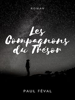 Télécharger le livre :  Les Compagnons du trésor