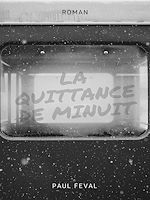 Télécharger le livre :  La Quittance de minuit