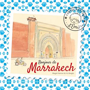 Téléchargez le livre :  Bonjour de Marrakech