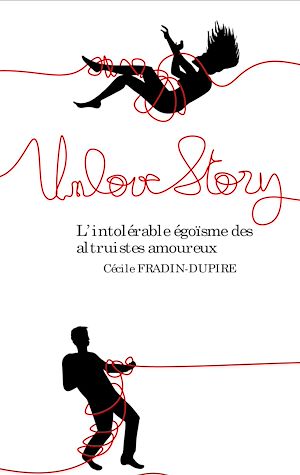 Téléchargez le livre :  Unlove Story