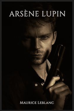 Télécharger le livre :  ARSÈNE LUPIN